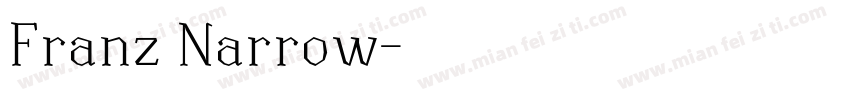 Franz Narrow字体转换